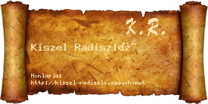 Kiszel Radiszló névjegykártya
